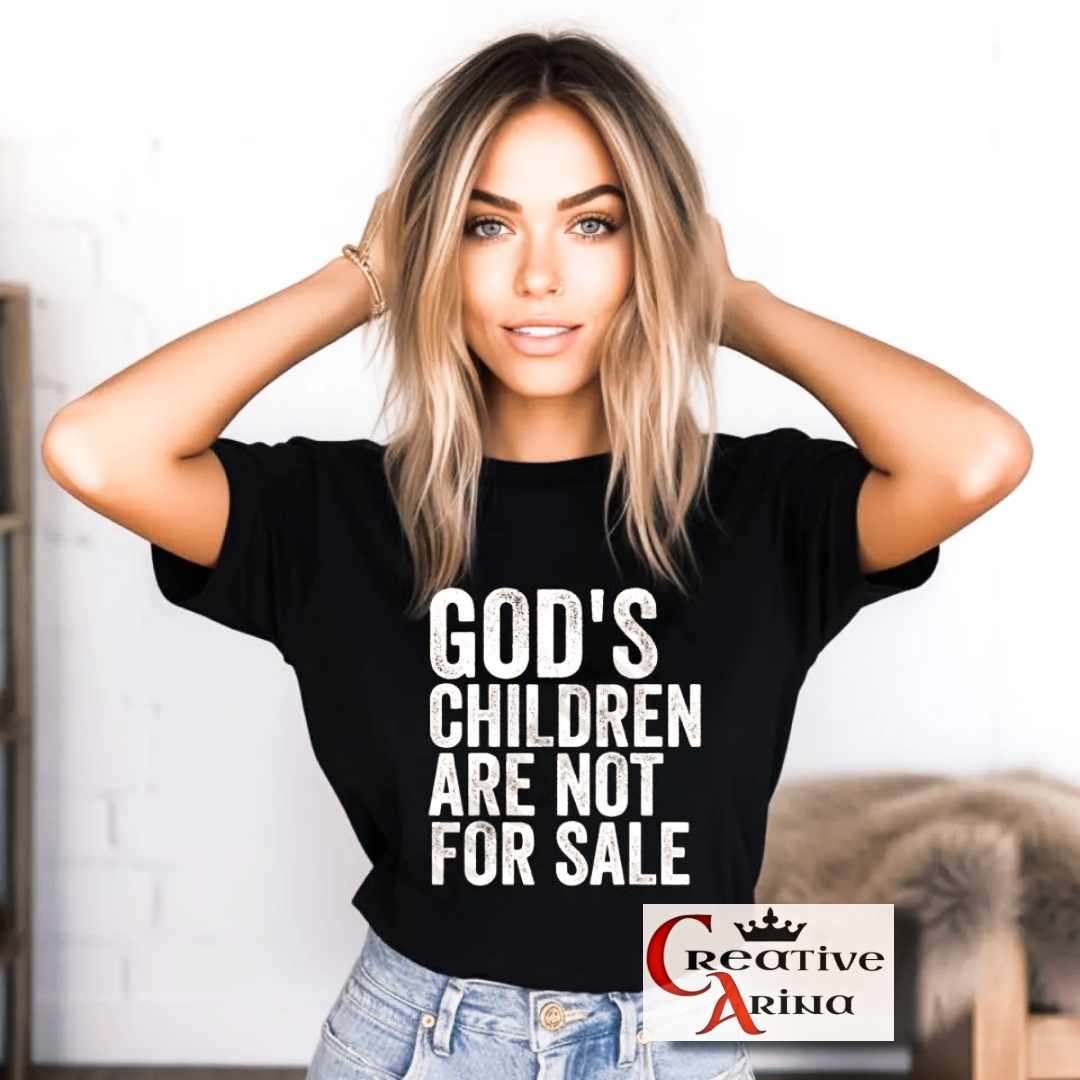 GOD'S CHILDREN ARE NOT FOR SALE