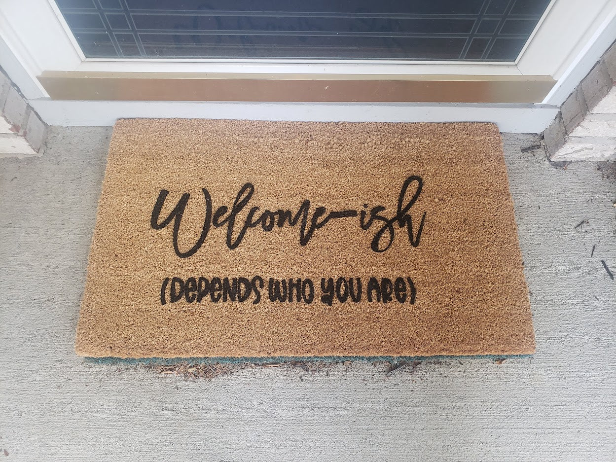 Welcome-ish Door Mat